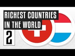 2 Richest Countries in the World (per capita) 🇨🇭 🇱🇺