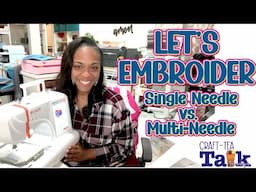 Craft-Tea Talk | Single Needle Embroidery vs. Multi-Needle Embroidery | Making Patches