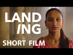 LANDING - Short Film