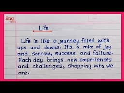 Essay on Life in English | Essay on Life | Essay Writing| English writing | Handwriting | Eng Teach