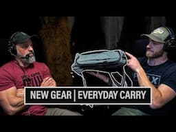 NEW GEAR | EVERYDAY CARRY 🎙️ EP. 876