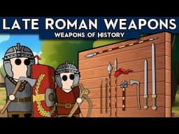 Late Roman Weapons | Complete Documentary