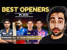 Best Opening Pair in IPL 2025 ? Ranking All 10 Teams | KKR | CSK | RCB | MI | SRH | DC