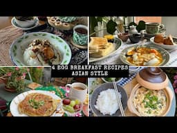 4 Asian Style Egg Breakfast Recipes || Egg Breakfast Ideas around the World