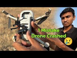 Don't Do This Mistake 😢 My DJI Drone Crashed at Khidrapur Maharashtra