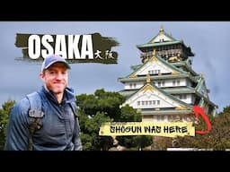 2 Days in Osaka | Travel Like a Shōgun (Osaka Castle)