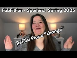 FabFitFun Spoilers - Spring 2025 - ReFills Spoiler