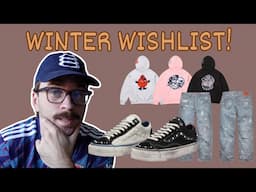 My winter wishlist (Supreme, Vans & more)