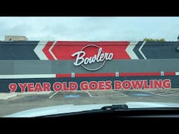 9 Year Old Goes Bowling | Bowlero | Waco, Texas