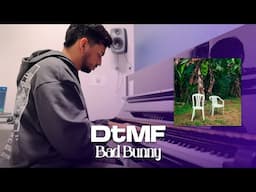 DtMF - Bad Bunny (Piano Cover) | Eliab Sandoval