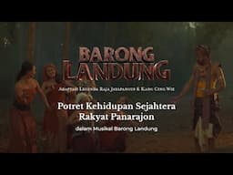 Potret Kehidupan Rakyat Panarajon dalam Musikal Barong Landung