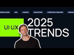 2025 UI/UX Design Trends - My 5 Predictions