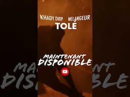 Khady Diop X Mélangeur - TOLÉ : New Banger, Mélangeur !