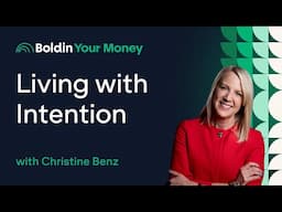 Living with Intention: Insights from Christine Benz on Retirement Success (ep.85)