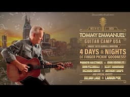 Tommy Emmanuel's Guitar Camp USA 2025 in Nashville, TN - Oct 9-12