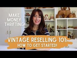 How to Start a Vintage Reselling Business in 2025 | Flip for Profit