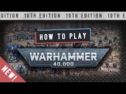 How to Play Warhammer 40k 10th Edition for Beginners - No Static