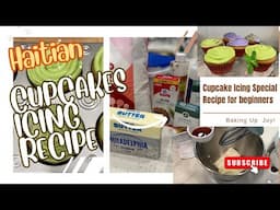 Cupcake icing recipe / Beginner version / Special delicious icing