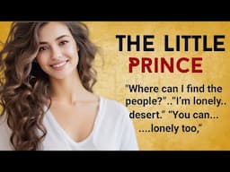 Learn English Through Stories Level 1 🔥| Improve Your English | Learning Practice |The Little Prince