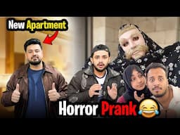 First Horror prank With Family😱|| Our New Apartment Tour😍