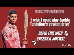 I wish I could play Sachin Tendulkar's straight drive: Rapid Fire with Yashasvi Jaiswal | 30Under30