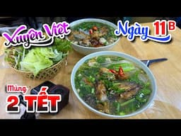 Xuyên Việt - Ngày 11B - Mùng 2 Tết - Ăn bánh đa Cá lóc ở phố đêm - Hà Nội