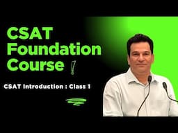 CSAT Foundation Course 2025 | Introduction Class | Dr. Mansoor Agha