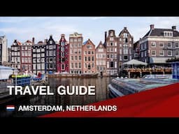 Travel guide for Amsterdam, Netherlands