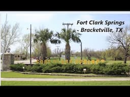 Fort Clark Springs - Brackettville, TX