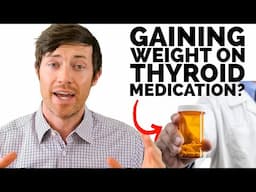 This Thyroid Medication CAUSES Weight Gain