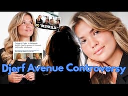 Influencer Matilda Djerf & Djerf Avenue Accused of BULLYING her employees