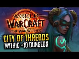 Havoc DH +10 City of Threads Mythic+ | Havoc Demon Hunter The War Within Season 1