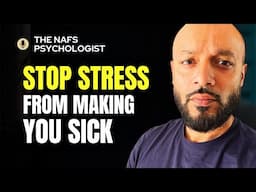 Do this STOP STRESS and Health Anxiety  - Quranic Nafs Psychology