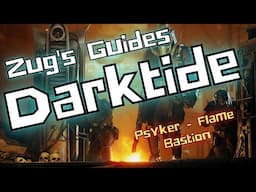 Warhammer 40K: Darktide, Grim Protocols - Psyker - Flame Bastion