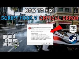 How to Fix SCRIPT HOOK V CRITICAL ERROR | SCRIPT HOOK V ERROR | GTA 5 Mods || By GT GAMING