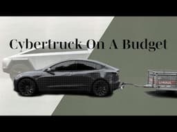 Tesla Cyber Turck On A Budget