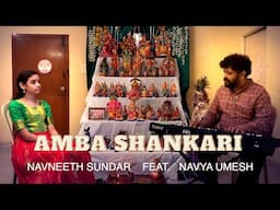 Navratri Special: Amba Shankari Parameshwari Unplugged ft. Navya Umesh | Navneeth Sundar