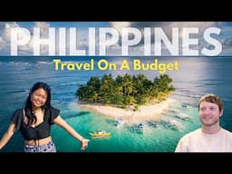 How to Travel The Philippines ON A BUDGET in 2025