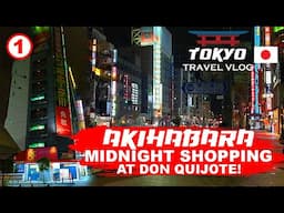 Narita Airport Arrival + Akihabara Night Walk + Don Quijote Akihabara | Tokyo Japan Travel Vlog Ep 1