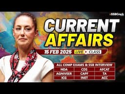 Daily Current Affairs 15 February 2025 | For NDA CDS AFCAT SSB Interview