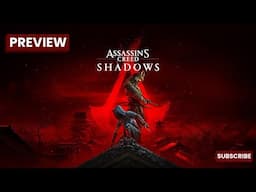 Assassin's Creed Shadows — Hands-On Preview — Free Roam, Combat, Story, and More