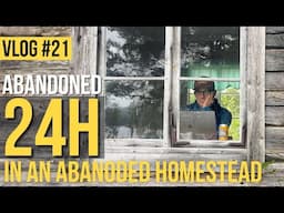 24 Hours in an Abandoned Homestead in Sweden