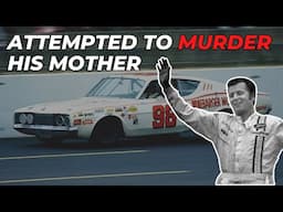 The NASCAR Driver Who Went Insane