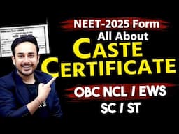 NEET 2025 Form - All About Caste certificate | Category Certificate | OBC NCL | SC | ST #neet2025