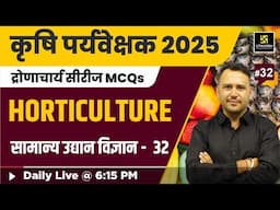 Agriculture Supervisor 2025 | Horticulture #32 | Utkarsh Agriculture Classes | Ramchandra Sir