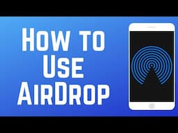 How to Use AirDrop on iPhone 2025 (Full Guide)