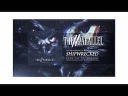 The Parallel - Shipwrecked [Official Lyric Video]