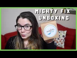 MIGHTY FIX UNBOXING | JANUARY 2021