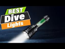 Top 10 Dive Lights You Need for Underwater Adventures