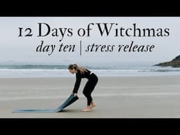 Day 10 ⭐️ STRESS RELEASE  ⭐️ 12 Days of Witchmas